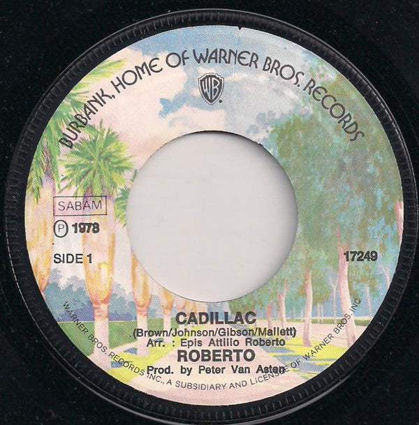 Roberto (9) : Cadillac (7", Single)