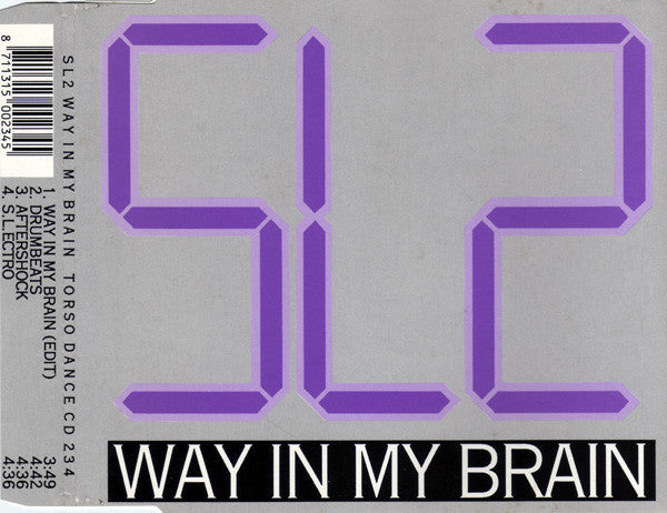 SL2 : Way In My Brain (CD, Maxi)