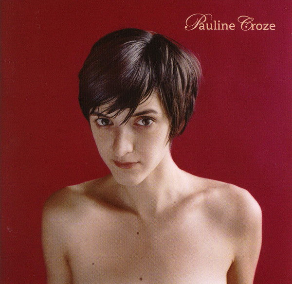 Pauline Croze : Pauline Croze (CD, Album)