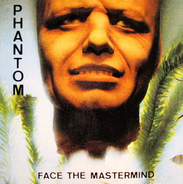 Phantom : Face The Mastermind (12")
