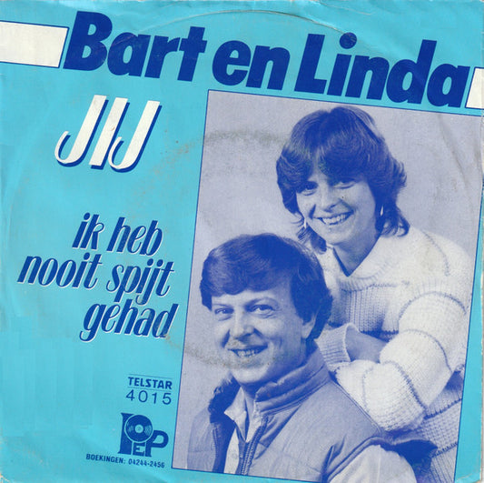 Bart & Linda : Jij (7", Single, Mono)