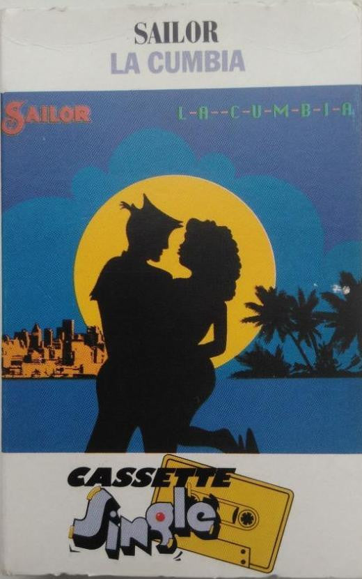 Sailor : La Cumbia (Cass, Single)
