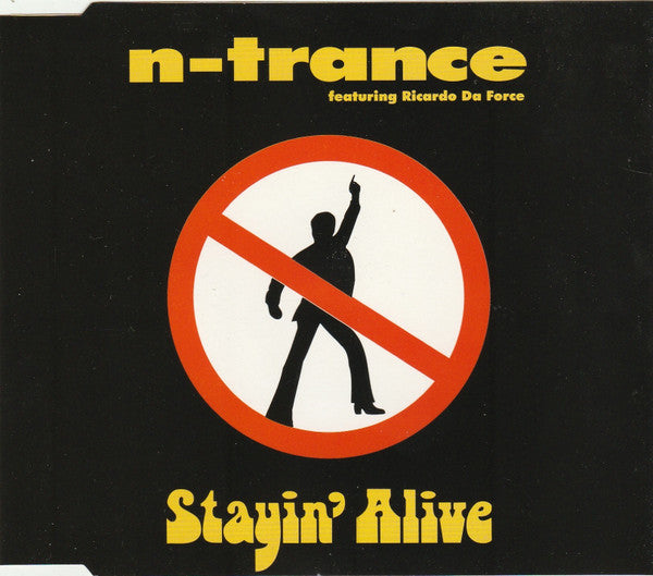 N-Trance Featuring Ricardo Da Force : Stayin' Alive (CD, Maxi)