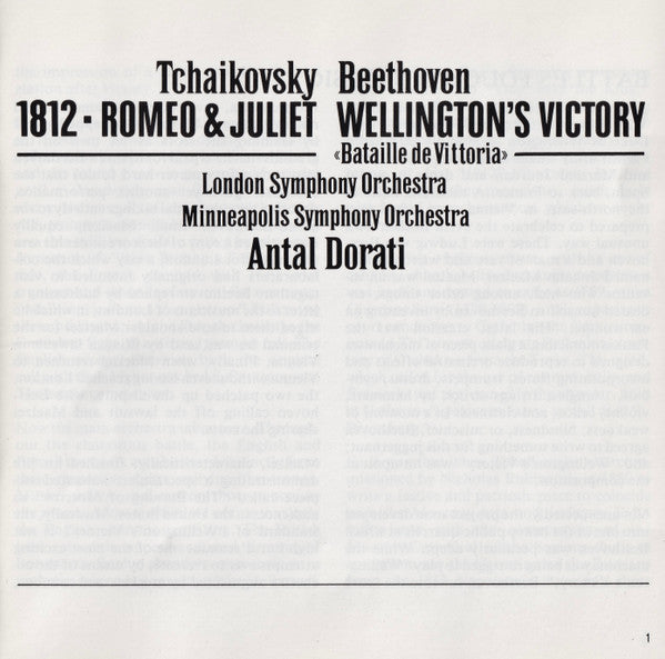 Pyotr Ilyich Tchaikovsky / Ludwig Van Beethoven, Minneapolis Symphony Orchestra, University Of Minnesota Brass Band, London Symphony Orchestra, Antal Dorati : 1812 / Romeo & Juliet / Wellington's Victory "Bataille de Vittoria" (CD, Comp)