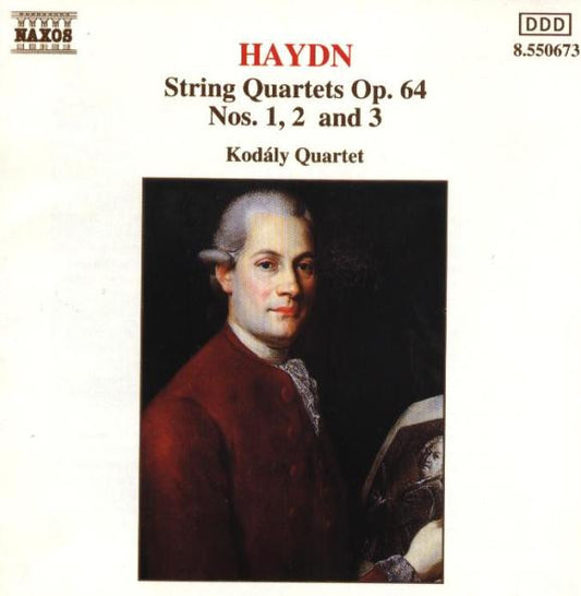 Joseph Haydn - Kodály Quartet : String Quartets Op. 64 - Nos. 1, 2 And 3 (CD, Album)