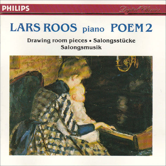 Lars Roos : Piano Poem 2 (Drawing Room Pieces • Salongsstücke • Salongsmusik) (CD)
