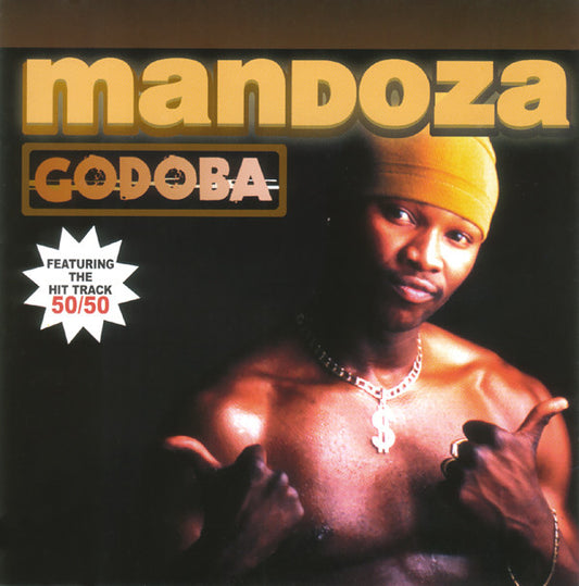 Mandoza : Godoba (CD, Album)