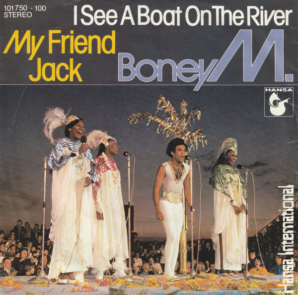 Boney M. : I See A Boat On The River / My Friend Jack (7", Single)