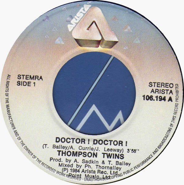 Thompson Twins : Doctor! Doctor! (7", Single)