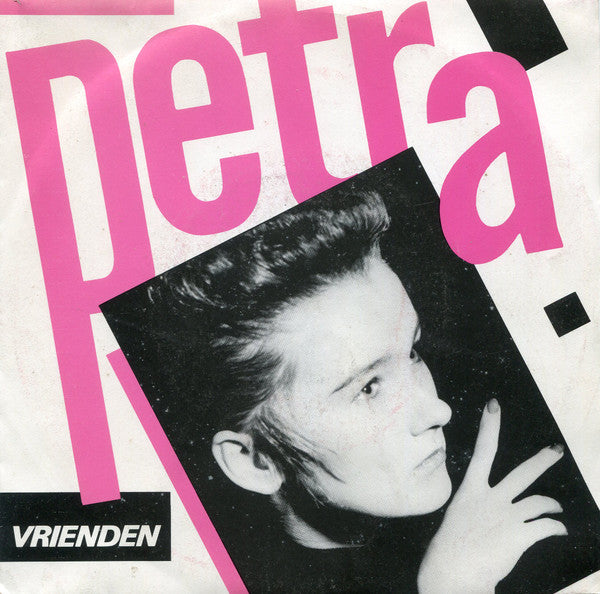 Petra (4) : Vrienden (7")