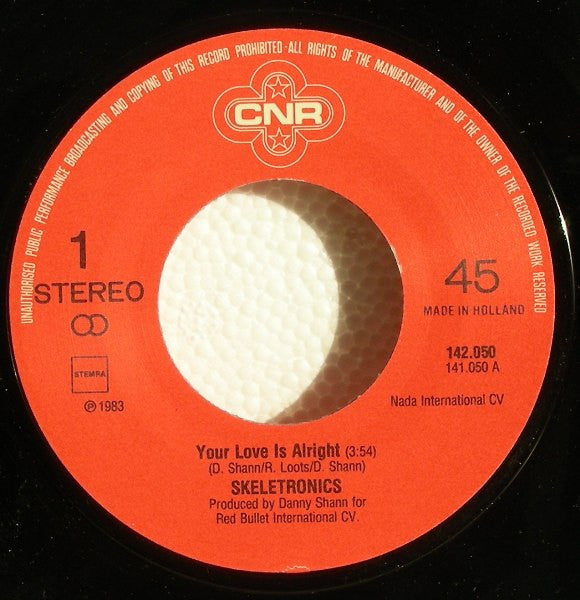 Skeletronics : Your Love Is Allright (7")
