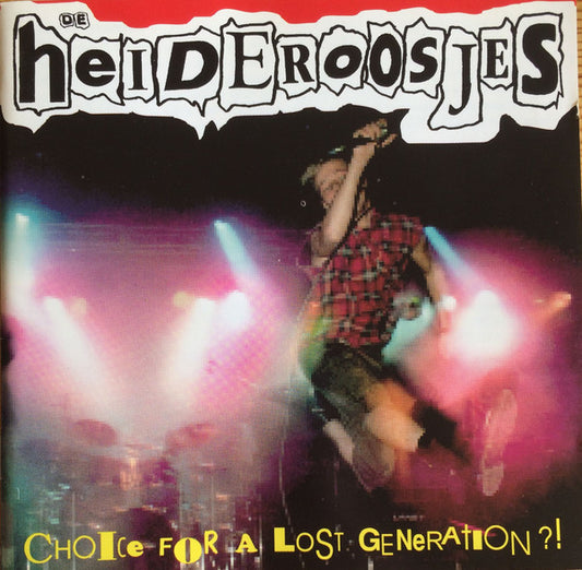 Heideroosjes : Choice For A Lost Generation?! (CD, Album)