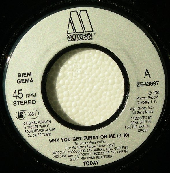 Today : Why You Get Funky On Me (7")