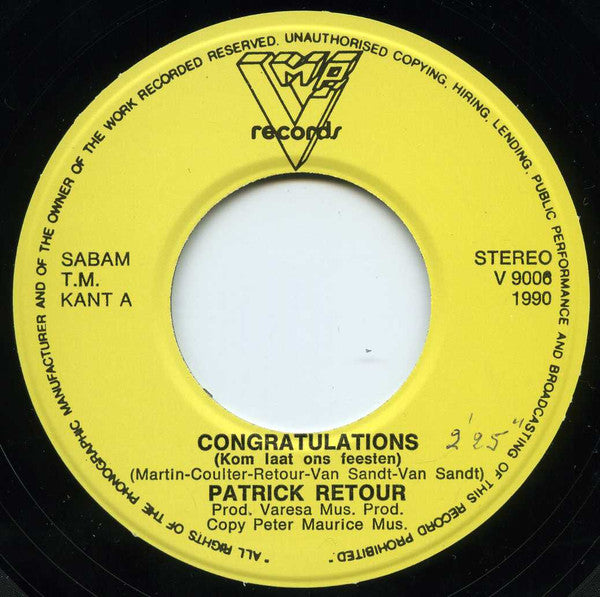 Patrick Retour : Congratulations (Kom Laat Ons Feesten)  (7")