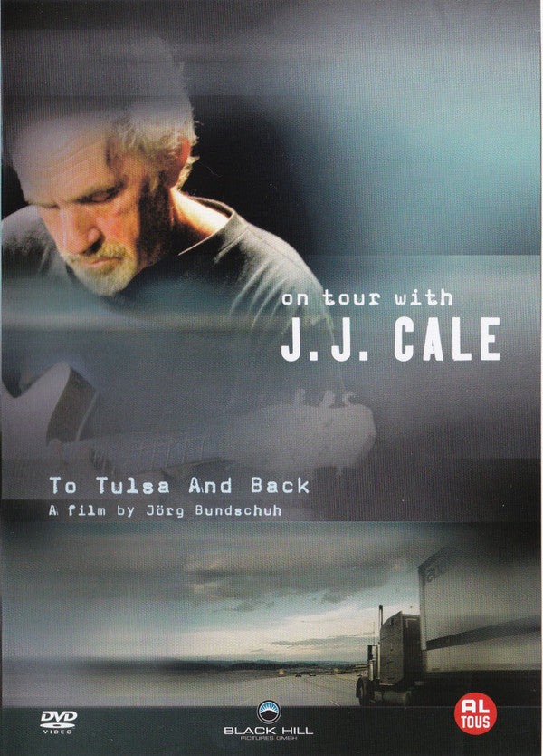 J.J. Cale : To Tulsa And Back: On Tour With J.J. Cale (DVD-V, Multichannel, DVD)