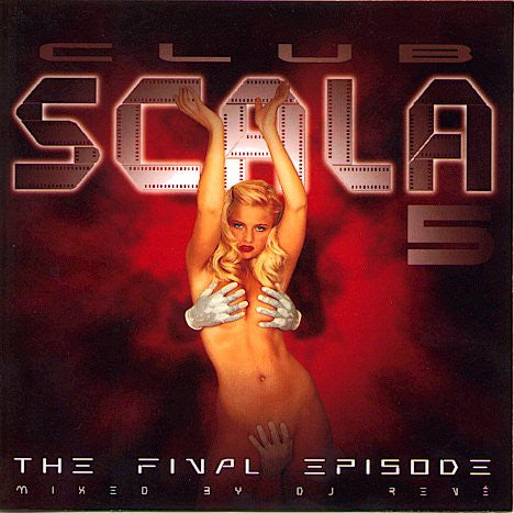 DJ Rene : Club Scala 5 - The Final Episode (2xCD, Mixed)
