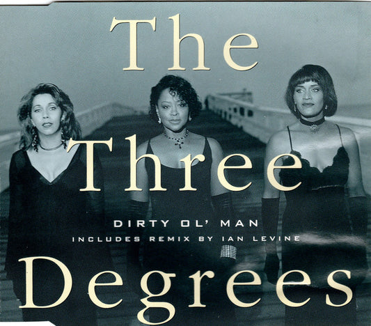 The Three Degrees : Dirty Ol' Man (CD, Maxi)
