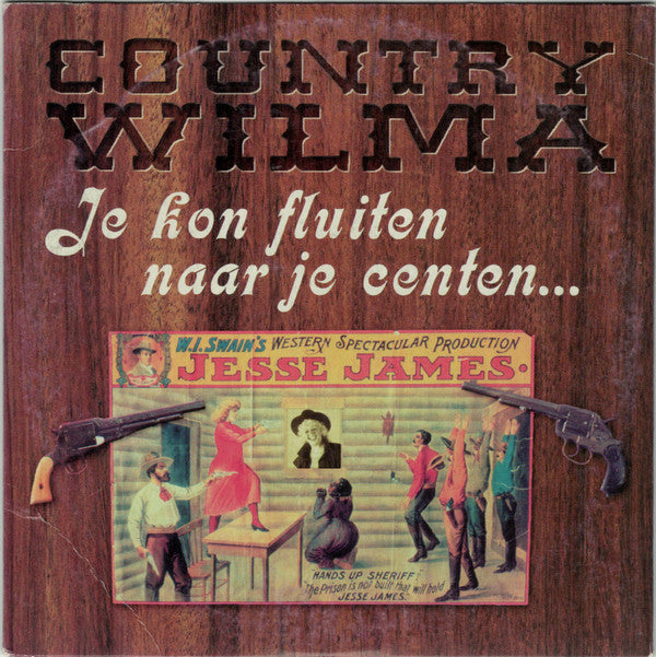 Country Wilma : Je Kon Fluiten Naar Je Centen (CD, Single)