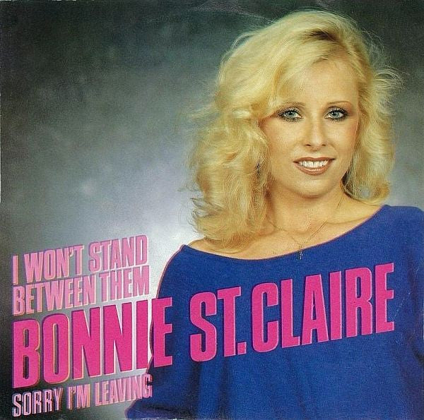 Bonnie St. Claire : I Won't Stand Between Them (7", EP)