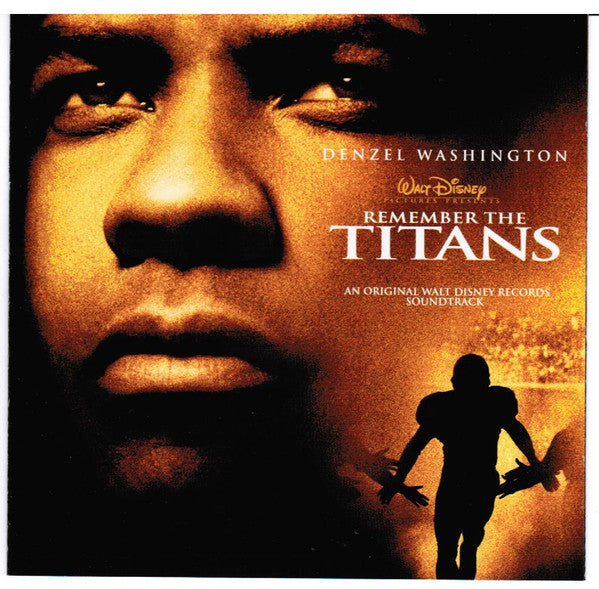 Various : Remember The Titans (An Original Walt Disney Records Soundtrack) (CD, Album, Comp)