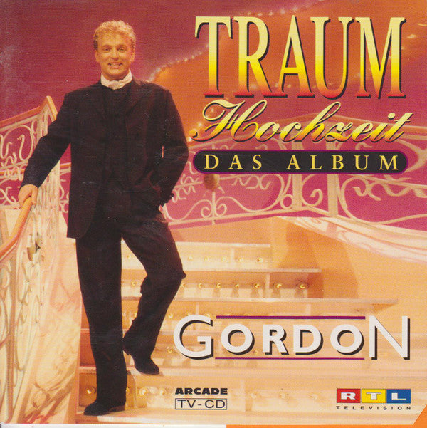Gordon (3) : Traum Hochzeit Das Album (CD, Comp)