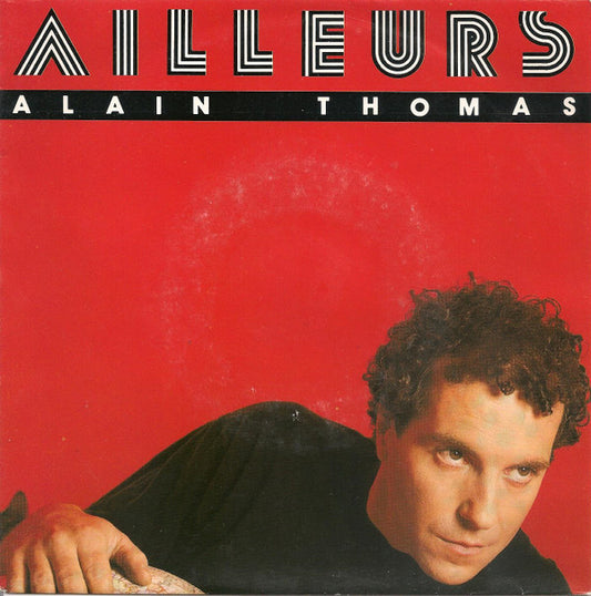 Alain Thomas : Ailleurs (7", Single)