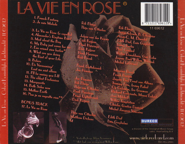 Kapel Van De Koninklijke Luchtmacht & Liesbeth List : La Vie En Rose; Experience A Night In Paris, The City Of Love (CD, Album)