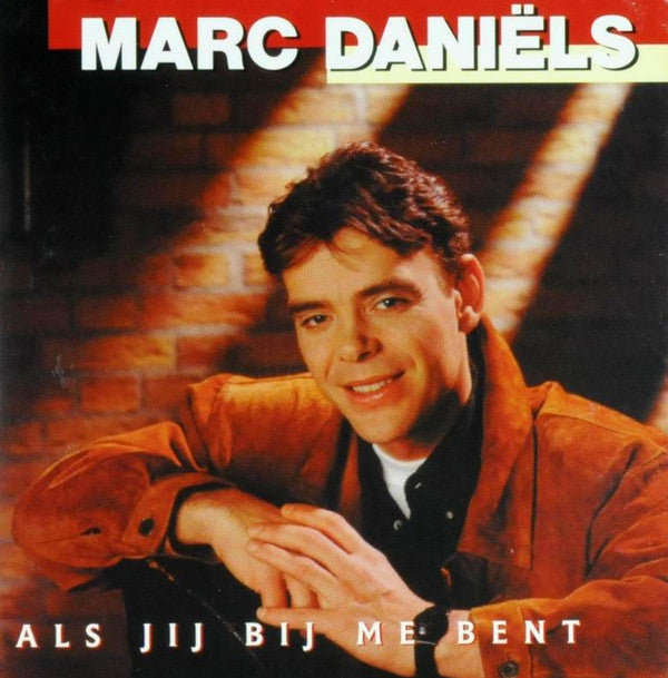Marc Daniëls : Als Jij Bij Me Bent (CD, Album)