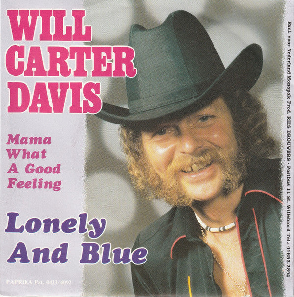 Will Carter Davis : Lonely And Blue (7", Single)