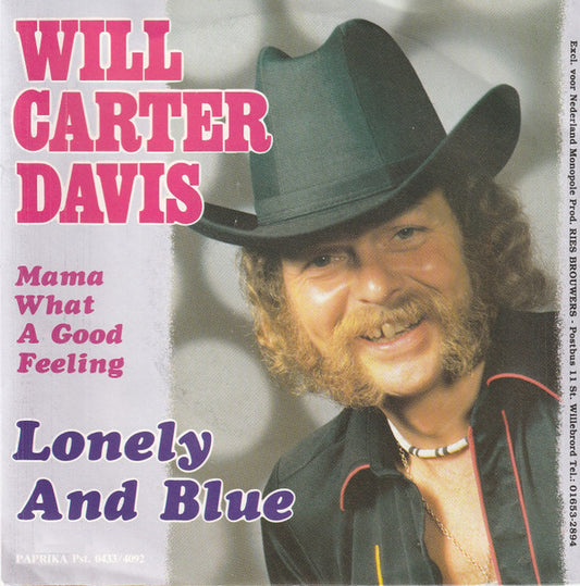 Will Carter Davis : Lonely And Blue (7", Single)