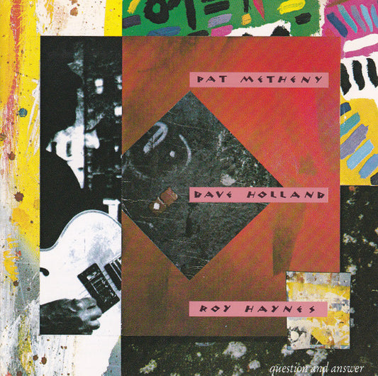Pat Metheny W/ Dave Holland & Roy Haynes : Question And Answer (CD, Album, RE)