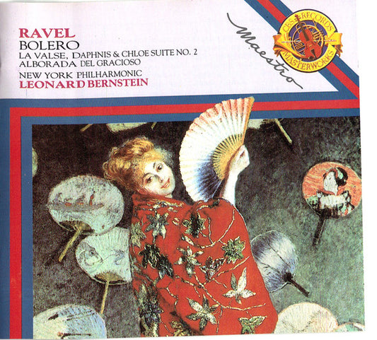 Maurice Ravel - Leonard Bernstein, New York Philharmonic : Bolero / La Valse / Alborada Del Gracioso / Daphnis & Chloe Suite No. 2 (CD, Comp, RE, RM)