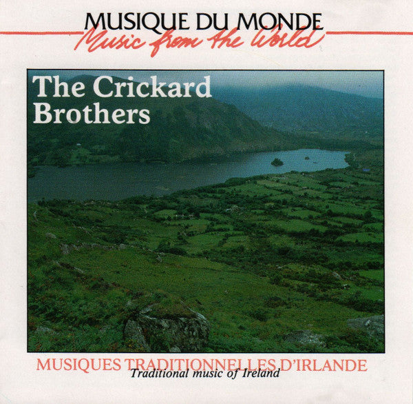 The Crickard Brothers : Musiques Traditionnelles d'Irlande - Traditional Music Of Ireland (CD, Album, RE)