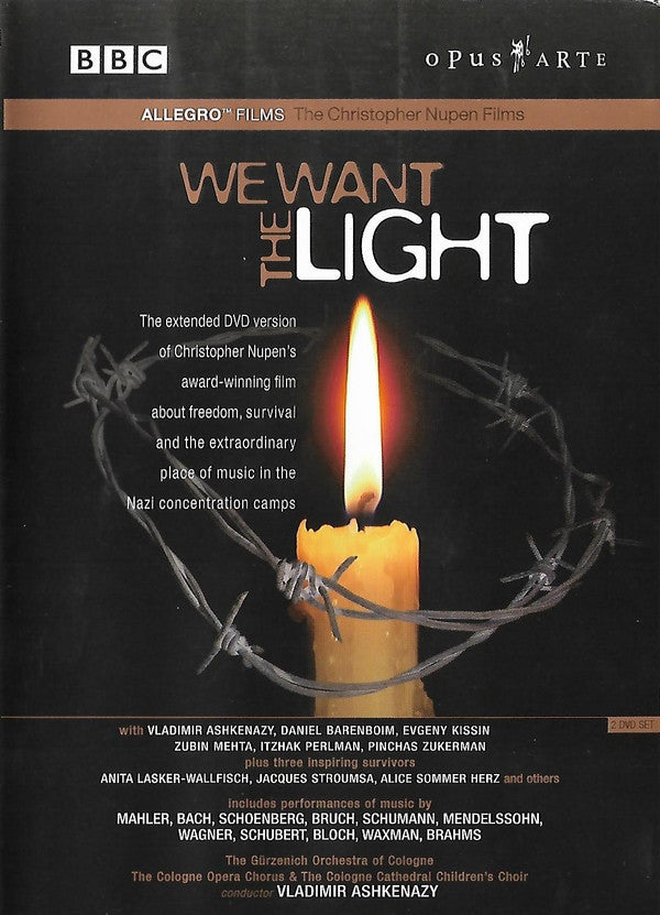 Christopher Nupen, Gürzenich-Orchester Kölner Philharmoniker, Chor der Kölner Oper, Kölner Domchor / Vladimir Ashkenazy : We Want The Light (2xDVD-V, Multichannel, NTSC, Doc)