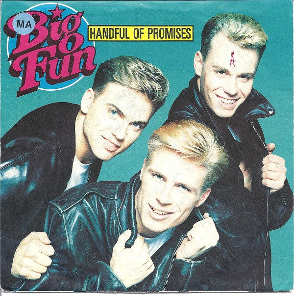 Big Fun : Handful Of Promises (7", Single)