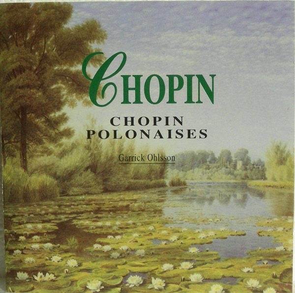 Frédéric Chopin - Garrick Ohlsson : Chopin Polonaises (CD, Album)