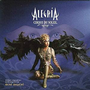 Cirque Du Soleil : Alegría (CD, Album)