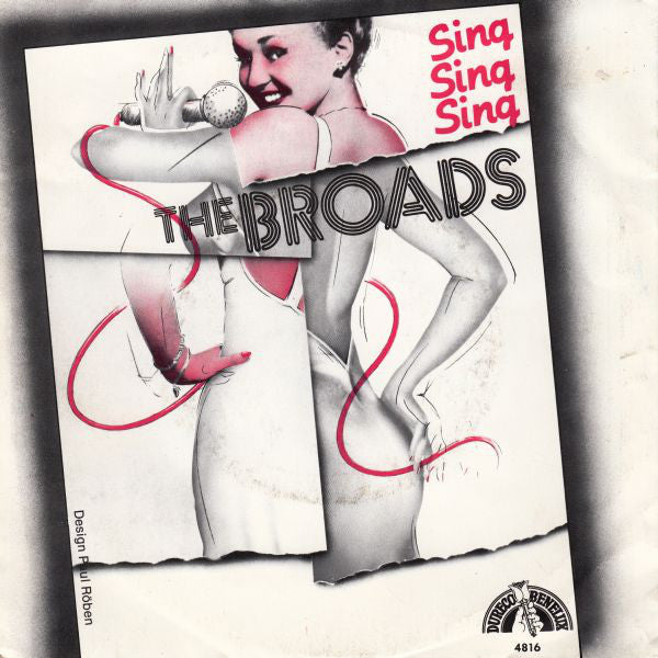 The Broads : Sing Sing Sing (7", Single)