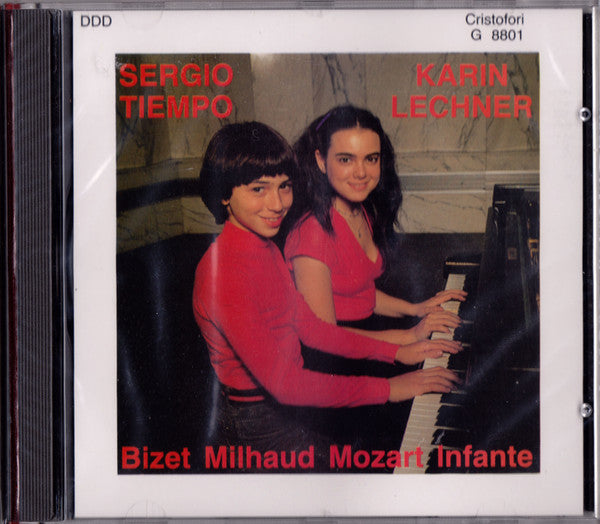Karin Lechner & Sergio Tiempo : Bizet / Milhaud / Mozart / Infante (CD, Album)