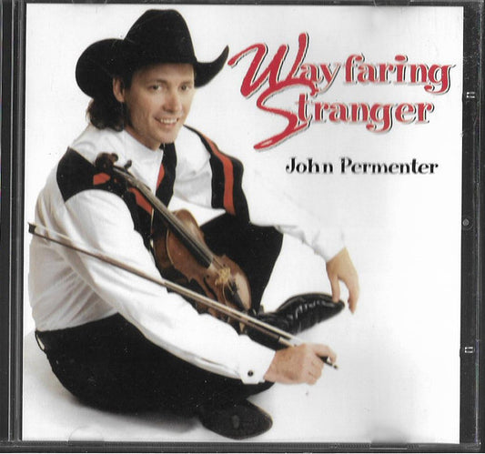 John Permenter : Wayfaring Stranger (CD, Album)