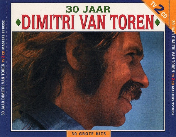 Dimitri Van Toren : 30 Jaar Dimitri Van Toren (2xCD, Comp)