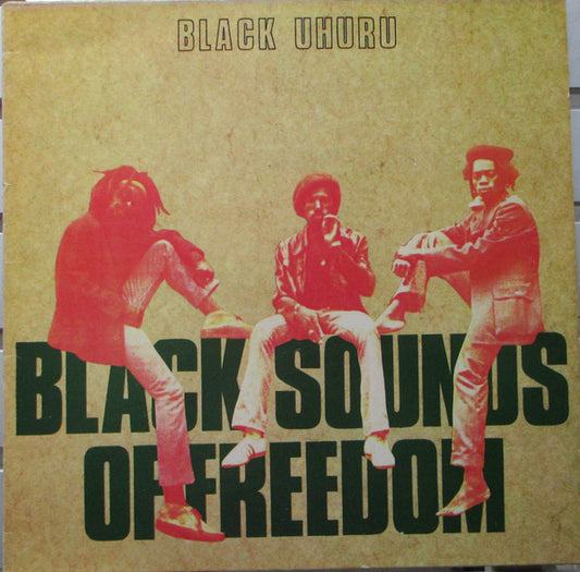 Black Uhuru : Black Sounds Of Freedom (LP, Album)