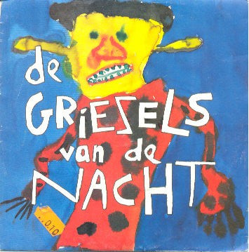 4de Klas Vrije Basisschool Huise : De Griezels Van De Nacht  (7")