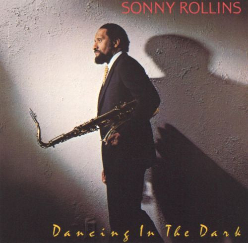 Sonny Rollins : Dancing In The Dark (CD, Album)