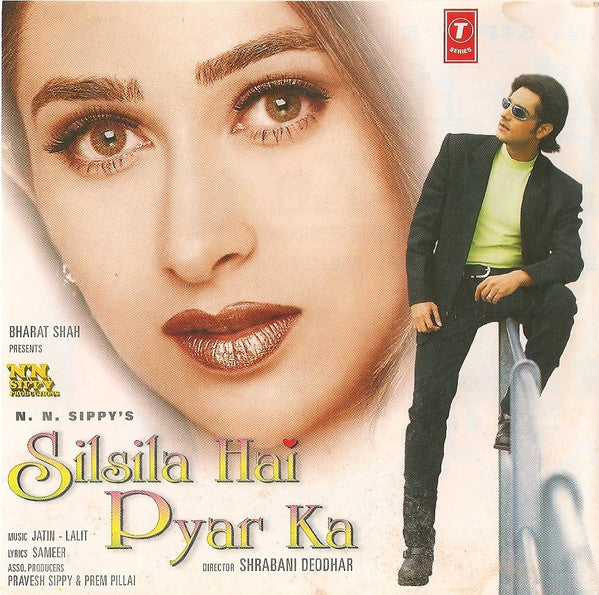 Jatin Lalit, Sameer : Silsila Hai Pyar Ka (CD)
