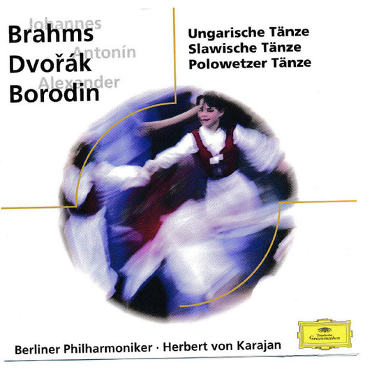 Johannes Brahms, Antonín Dvořák, Alexander Borodin, Berliner Philharmoniker, Herbert von Karajan : Ungarische Tänze - Slawiche Tänze - Polowetzer Tänze (CD, Comp)
