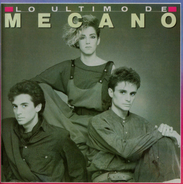Mecano : Lo Último De Mecano (CD, Album, Comp, RE)