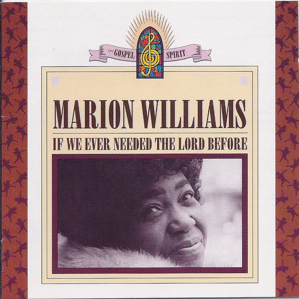 Marion Williams : If We Ever Needed The Lord Before (CD, Comp, RE, RM)