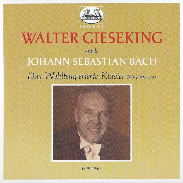 Johann Sebastian Bach - Walter Gieseking : Complete Bach Recordings On Deutsche Grammophon (7xCD, Comp, Mono, RM + Box, Comp, Mono, RM)