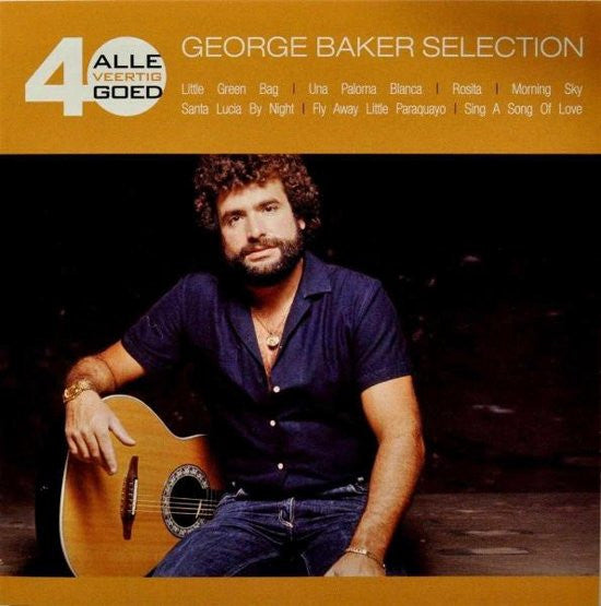 George Baker Selection : Alle 40 Goed - George Baker Selection (2xCD, Comp)
